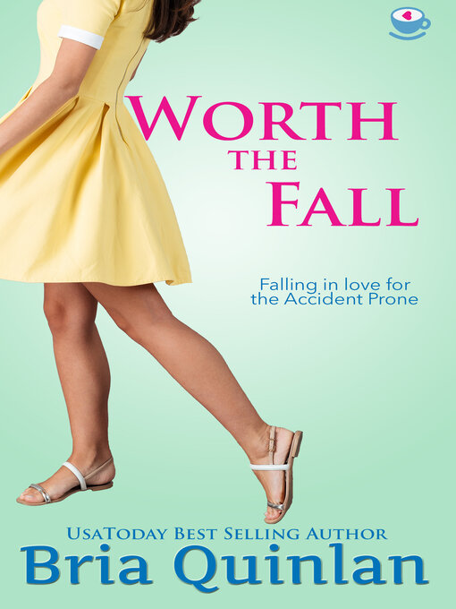 Title details for Worth the Fall by Bria Quinlan - Available